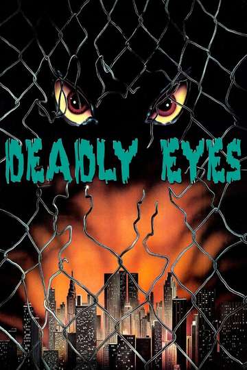 Deadly Eyes Poster