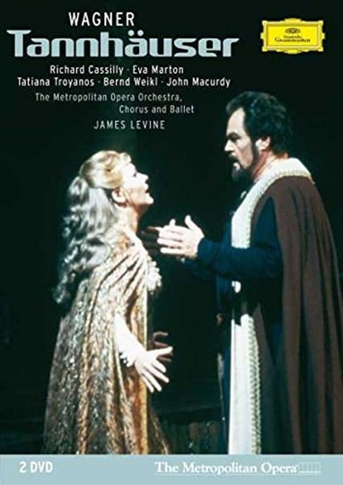 The Metropolitan Opera  Wagner Tannhäuser