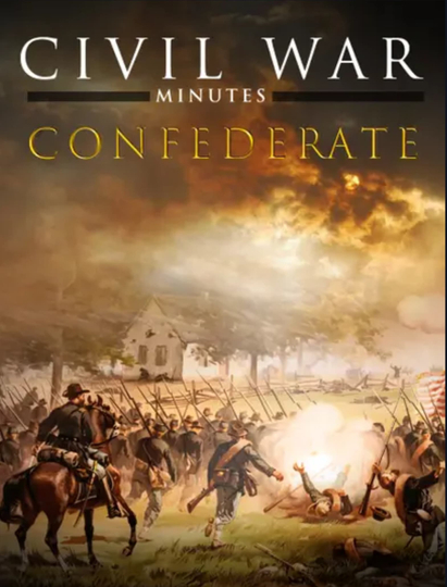 Civil War Minutes 2: Confederate Poster