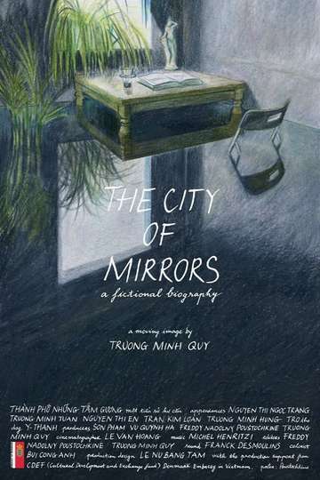 The City of Mirrors A Fictional Biography Poster
