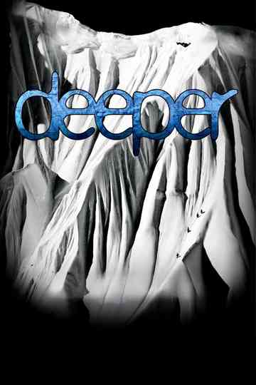 Deeper