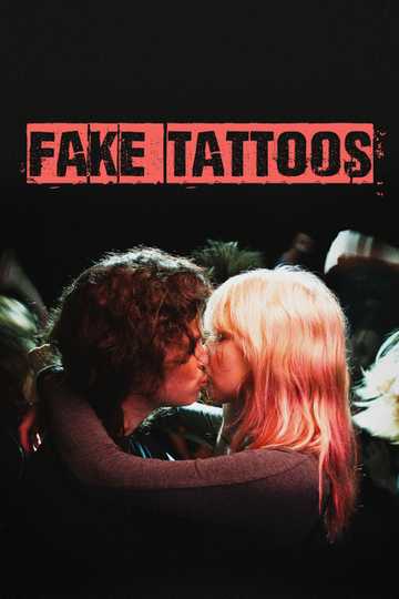 Fake Tattoos Poster