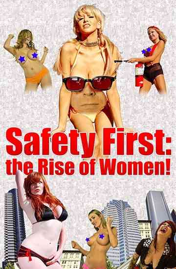 Safety First The Rise of Women poster