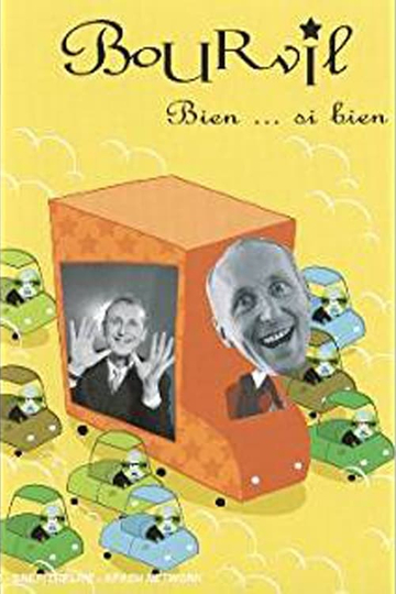 Bourvil  Bien si bien