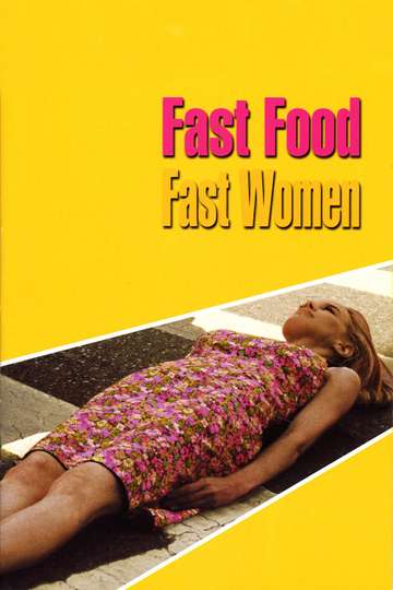 Fast Food Fast Women Poster