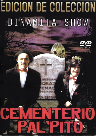 Dinamita Show Cementerio Pal Pito 1