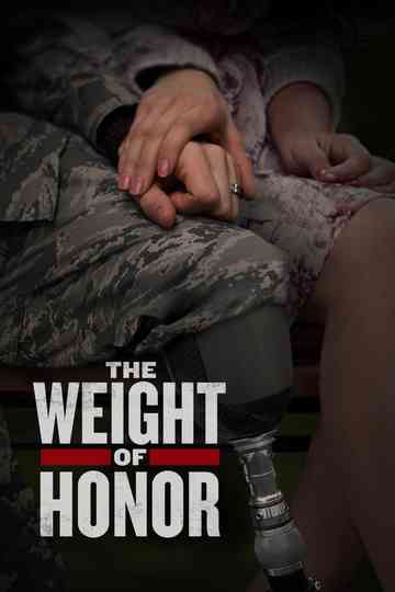The Weight of Honor Poster