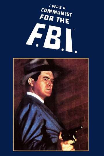 I Was a Communist for the FBI Poster