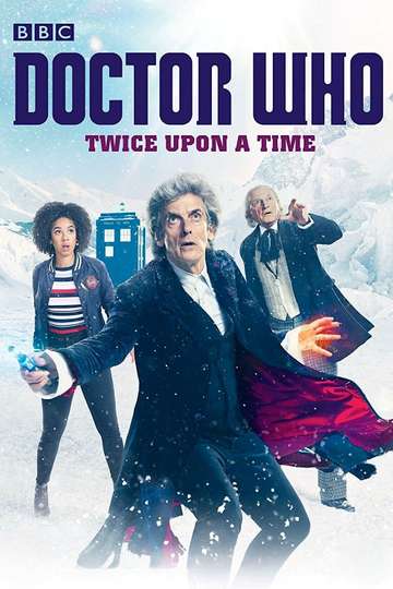 Doctor Who: Twice Upon a Time Poster