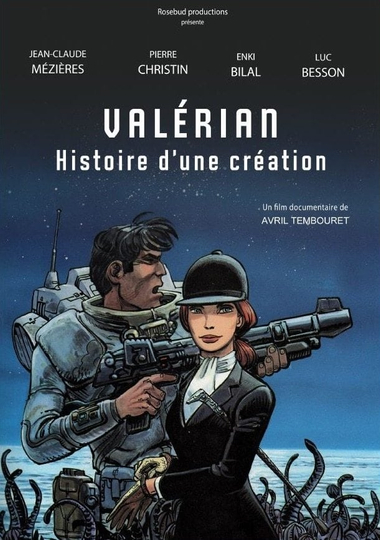 Valérian, histoire d'une création Poster