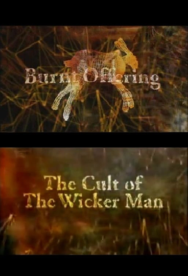 Burnt Offering: The Cult of The Wicker Man