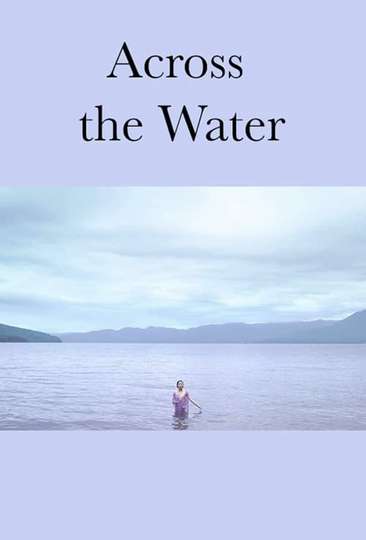 Across the Water Poster