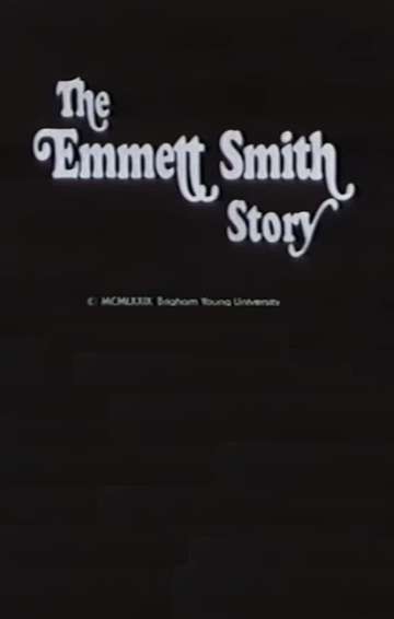 The Emmett Smith Story Poster