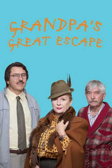 Grandpa's Great Escape Poster