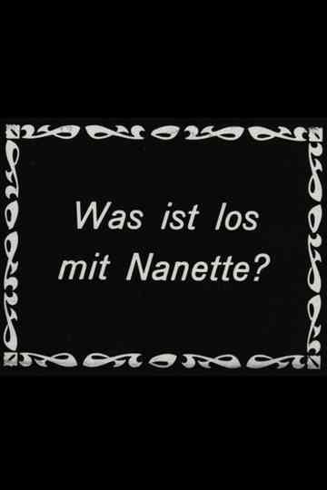 Was ist los mit Nanette?
