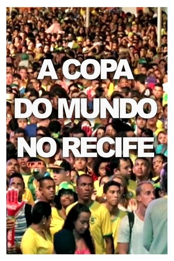 The World Cup in Recife