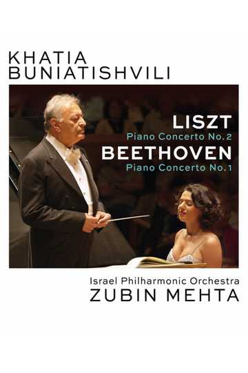 Khatia Buniatishvili and Zubin Mehta: Liszt & Beethoven Poster