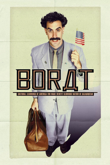 Borat: Cultural Learnings of America for Make Benefit Glorious Nation of Kazakhstan