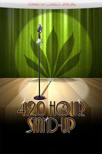 420 Hour StandUp Poster