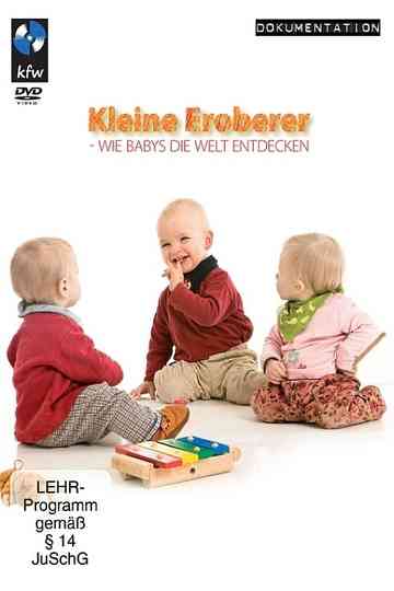Kleine Eroberer  Wie Babys die Welt entdecken