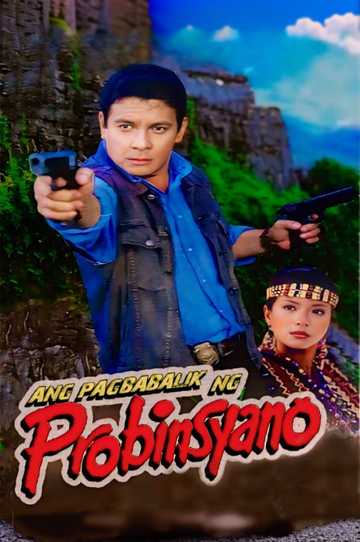 Ang Pagbabalik Ng Probinsyano Poster