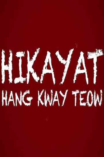 The Epic of Hang Kway Teow