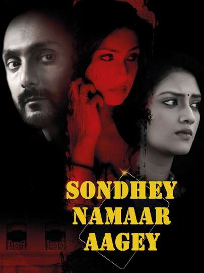 Sondhey Namaar Aagey Poster