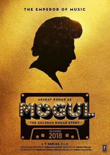 Mogul: The Gulshan Kumar Story Poster