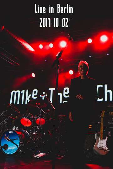 Mike + The Mechanics | Live in Berlin 2017