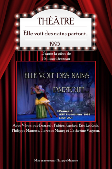 Elle voit des nains partout Poster