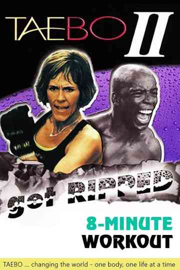 TaeBo II: Get Ripped - 8-Minute Workout Poster