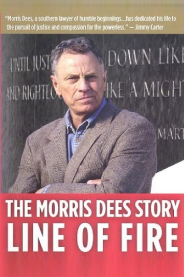 Line of Fire: The Morris Dees Story