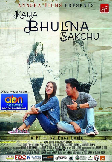 Kaha Bhulna Sakchu Poster