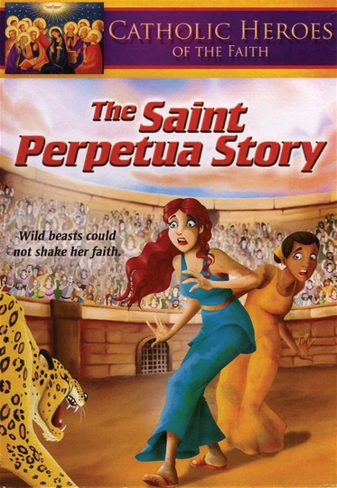 The Story of Saint Perpetua