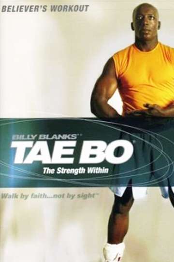Billy Blanks TaeBo Believers Workout The Strength Within