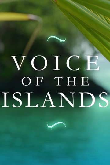 Voice of the Islands Poster