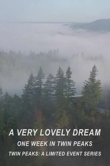 A Very Lovely Dream: One Week in Twin Peaks Poster