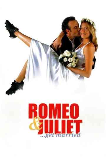 Romeo and Juliet Get Married poster