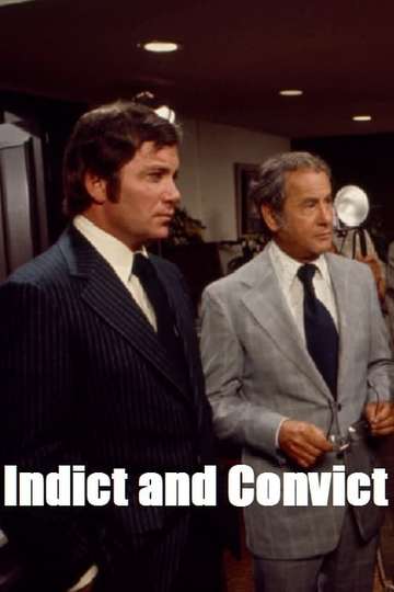 Indict and Convict Poster
