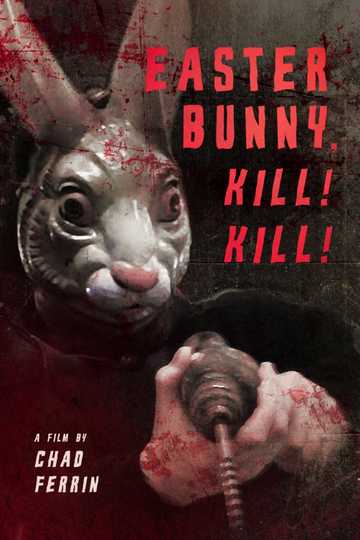 Easter Bunny Kill! Kill!