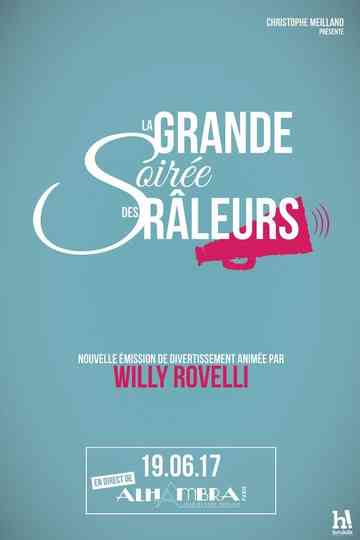 Willy Rovelli et la grande soirée des râleurs