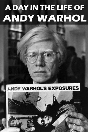 A Day in the Life of Andy Warhol Poster