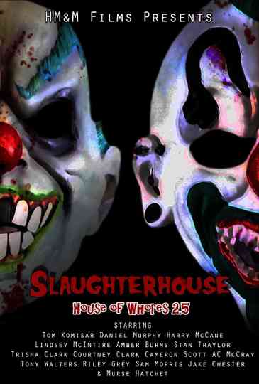 Slaughterhouse: House of Whores 2.5 poster