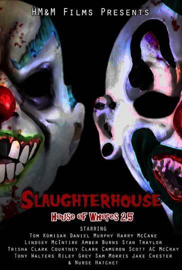 Slaughterhouse House of Whores 25