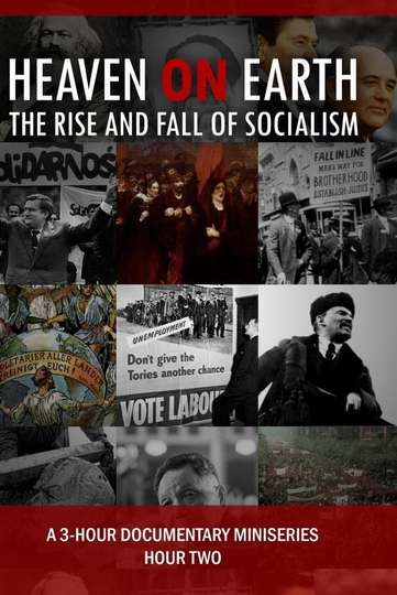 Heaven on Earth The Rise and Fall of Socialism