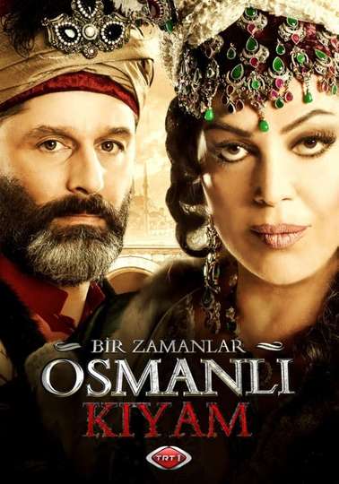 Bir Zamanlar Osmanlı: Kıyam Poster