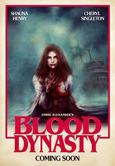 Blood Dynasty Poster