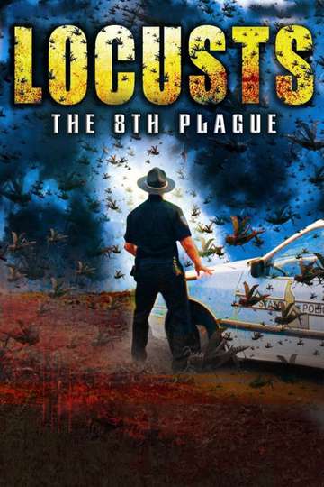 Locusts: The 8th Plague Poster