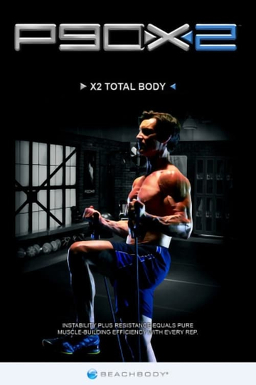 P90X2 - X2 Total Body