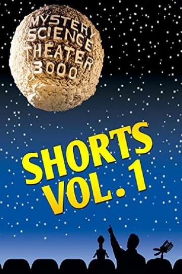 Mystery Science Theater 3000 Shorts Volume 1 Poster